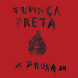 Fumaça Preta : A Bruxa - Loco